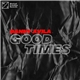 Danny Avila - Good Times